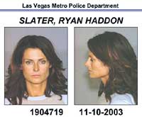 Ryan Haddon Slater, 2003 mugshot